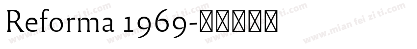 Reforma 1969字体转换